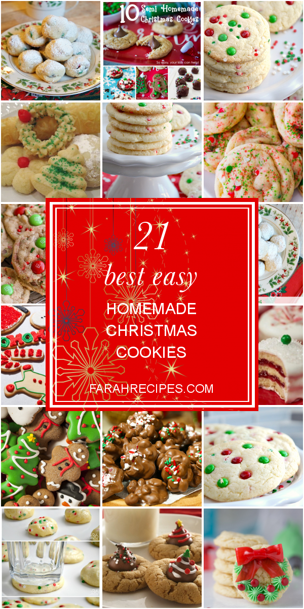 21 Best Easy Homemade Christmas Cookies Most Popular Ideas of All Time